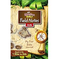 NIV, Adventure Bible Field Notes, Acts, Paperback, Comfort Print: My First Bible Journal NIV, Adventure Bible Field Notes, Acts, Paperback, Comfort Print: My First Bible Journal Paperback