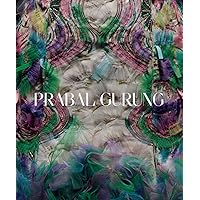 Prabal Gurung: Style and Beauty with a Bite Prabal Gurung: Style and Beauty with a Bite Hardcover Kindle