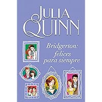 Bridgerton: Felices para siempre (Titania época) (Spanish Edition)