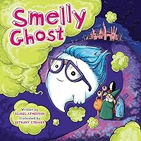 Smelly Ghost Smelly Ghost Kindle Hardcover