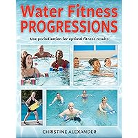 Water Fitness Progressions Water Fitness Progressions Paperback Kindle