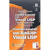 Controlar AutoCAD con AutoLISP/Visual LISP: Edición Versión 2019 (Experto AutoCAD con Visual LISP nº 2) (Spanish Edition) Controlar AutoCAD con AutoLISP/Visual LISP: Edición Versión 2019 (Experto AutoCAD con Visual LISP nº 2) (Spanish Edition) Kindle