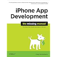 iPhone App Development: The Missing Manual iPhone App Development: The Missing Manual Kindle Paperback