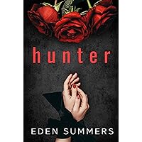 Hunter: Ein Mafia Liebesroman (Hunting Her (Deutsch)) (German Edition) Hunter: Ein Mafia Liebesroman (Hunting Her (Deutsch)) (German Edition) Kindle Paperback