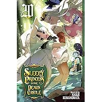 Sleepy Princess in the Demon Castle, Vol. 20 Sleepy Princess in the Demon Castle, Vol. 20 Kindle Paperback