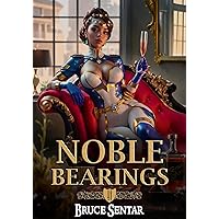 Noble Bearings (Ard's Oath Book 2) Noble Bearings (Ard's Oath Book 2) Kindle Paperback