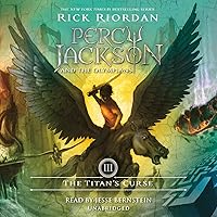 The Titan's Curse: Percy Jackson and the Olympians, Book 3 The Titan's Curse: Percy Jackson and the Olympians, Book 3 Audible Audiobook Kindle Hardcover Audio CD Paperback Digital