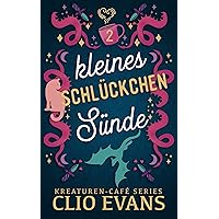 Kleines Schlückchen Sünde (Kreaturen-Café 2) (German Edition) Kleines Schlückchen Sünde (Kreaturen-Café 2) (German Edition) Kindle