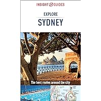 Insight Guides Explore Sydney (Travel Guide eBook) (Insight Explore Guides) Insight Guides Explore Sydney (Travel Guide eBook) (Insight Explore Guides) Kindle Paperback