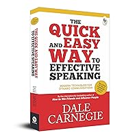 The Quick And Easy Way To Effective Speaking The Quick And Easy Way To Effective Speaking Paperback
