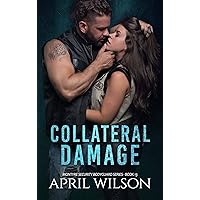 Collateral Damage: McIntyre Security Bodyguard Series - Book 13 Collateral Damage: McIntyre Security Bodyguard Series - Book 13 Kindle Paperback