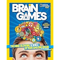 National Geographic Kids Brain Games: The Mind-Blowing Science of Your Amazing Brain National Geographic Kids Brain Games: The Mind-Blowing Science of Your Amazing Brain Paperback Library Binding