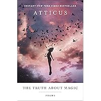 The Truth About Magic: Poems The Truth About Magic: Poems Paperback Audible Audiobook Kindle Hardcover