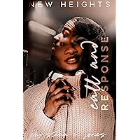 Call and Response (New Heights Book 3) Call and Response (New Heights Book 3) Kindle