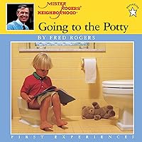 Going to the Potty (Mr. Rogers) Going to the Potty (Mr. Rogers) Paperback School & Library Binding