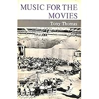 Music for the movies Music for the movies Hardcover Kindle Paperback