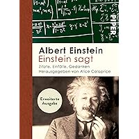 Einstein sagt: Zitate, Einfälle, Gedanken (German Edition) Einstein sagt: Zitate, Einfälle, Gedanken (German Edition) Kindle Hardcover Paperback