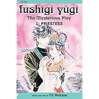 Fushigi Yugi: The Mysterious Play, Vol. 1: Priestess Fushigi Yugi: The Mysterious Play, Vol. 1: Priestess Paperback