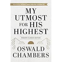 My Utmost for His Highest: Modern Classic Language Edition