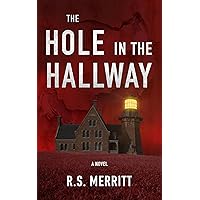 The Hole in the Hallway The Hole in the Hallway Kindle Paperback Audible Audiobook