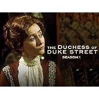 The Duchess of Duke Street, Season 1