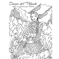 Donne del Mondo Libro da Colorare per Adulti (Italian Edition) Donne del Mondo Libro da Colorare per Adulti (Italian Edition) Paperback