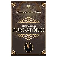 Tratado do Purgatório (Portuguese Edition) Tratado do Purgatório (Portuguese Edition) Kindle