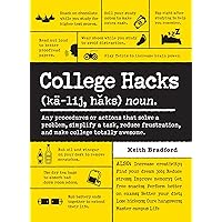 College Hacks (Life Hacks Series) College Hacks (Life Hacks Series) Paperback Audible Audiobook Kindle Audio CD
