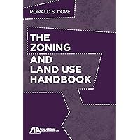The Zoning and Land Use Handbook The Zoning and Land Use Handbook Paperback