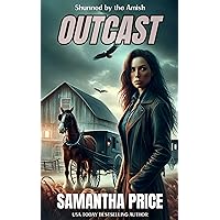 Outcast: Clean Mystery Suspense with a touch of romance (Shunned by the Amish Book 1) Outcast: Clean Mystery Suspense with a touch of romance (Shunned by the Amish Book 1) Kindle