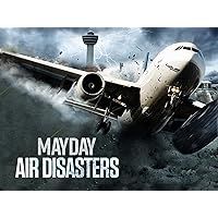 Mayday - Air Disasters
