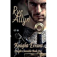 Knight Errant: A Forced Marriage Medieval Romance involving a journey and a competition (Knight Chronicles Book 1)