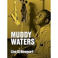 Muddy Waters - Live in Newport 1960