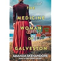 The Medicine Woman of Galveston The Medicine Woman of Galveston Kindle Paperback Audible Audiobook Library Binding Audio CD