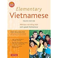 Elementary Vietnamese: Let's Speak Vietnamese, Revised and Updated Fourth Edition (Free Online Audio and Printable Flash Cards) Elementary Vietnamese: Let's Speak Vietnamese, Revised and Updated Fourth Edition (Free Online Audio and Printable Flash Cards) Paperback eTextbook Hardcover