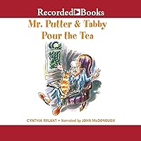Mr. Putter and Tabby Pour the Tea Mr. Putter and Tabby Pour the Tea Paperback Audible Audiobook School & Library Binding Audio CD