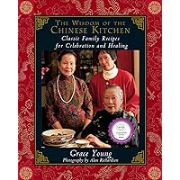 The Wisdom of the Chinese Kitchen: Wisdom of the Chinese Kitchen The Wisdom of the Chinese Kitchen: Wisdom of the Chinese Kitchen Hardcover Kindle