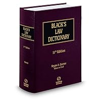 Black’s Law Dictionary, 11th Edition (BLACK'S LAW DICTIONARY (STANDARD EDITION)) Black’s Law Dictionary, 11th Edition (BLACK'S LAW DICTIONARY (STANDARD EDITION)) Hardcover