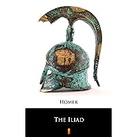 The Iliad The Iliad Kindle Hardcover Paperback