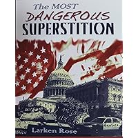 Most Dangerous Superstition Most Dangerous Superstition Paperback Audible Audiobook Kindle