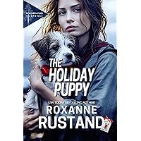 THE HOLIDAY PUPPY: a Christian Christmas romantic suspense (Northern Pines Suspense Book 4) THE HOLIDAY PUPPY: a Christian Christmas romantic suspense (Northern Pines Suspense Book 4) Kindle
