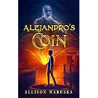 Alejandro’s Coin Alejandro’s Coin Kindle Paperback