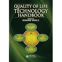 Quality of Life Technology Handbook (Rehabilitation Science in Practice Series) Quality of Life Technology Handbook (Rehabilitation Science in Practice Series) Kindle Hardcover Paperback