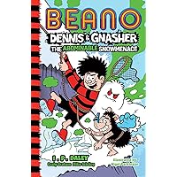 Beano Dennis & Gnasher: The Abominable Snowmenace (Beano Fiction) Beano Dennis & Gnasher: The Abominable Snowmenace (Beano Fiction) Paperback Kindle