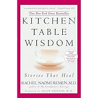Kitchen Table Wisdom: Stories that Heal, 10th Anniversary Edition Kitchen Table Wisdom: Stories that Heal, 10th Anniversary Edition Paperback Kindle Audible Audiobook Hardcover Mass Market Paperback