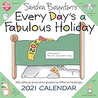 Sandra Boynton's Every Day's a Fabulous Holiday 2021 Wall Calendar