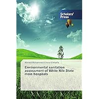 Environmental sanitation assessment of White Nile State main hospitals