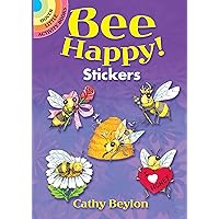 Bee Happy! Stickers (Dover Little Activity Books: Insects) Bee Happy! Stickers (Dover Little Activity Books: Insects) Paperback