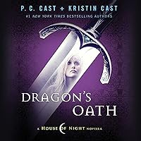 Dragon's Oath: A House of Night Novella Dragon's Oath: A House of Night Novella Audible Audiobook Hardcover Kindle Paperback Audio CD