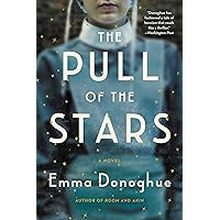 The Pull of the Stars: A Novel The Pull of the Stars: A Novel Kindle Paperback Audible Audiobook Hardcover Audio CD